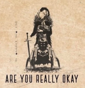 Are You Really Okay?