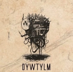 DYWTYLM