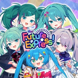 Chu! Future☆Express!