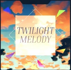 Twilight melody