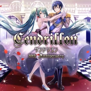 Cendrillon 10th Anniversary