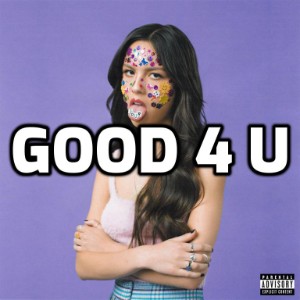 Good 4 u