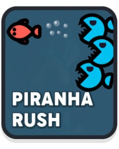 Piranha Rush
