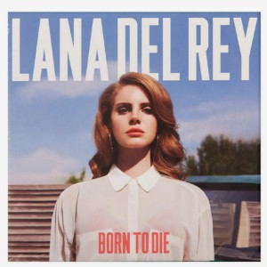 Born to Die