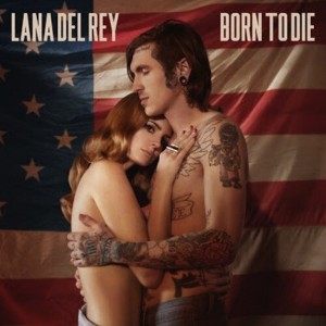 born to die