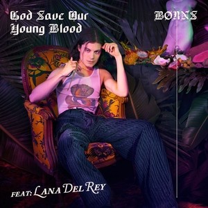 god save our young blood (børns)