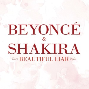 beautiful liar (feat. shakira)