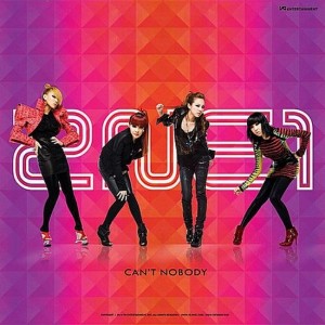 Can't Nobody - 2NE1