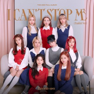 I Can't Stop Me - Twice