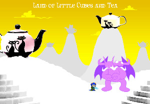 Land of Little Cubes and Tea