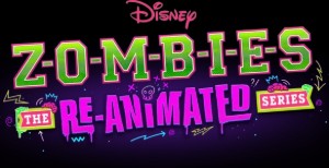Zombies The Re-Animated Series