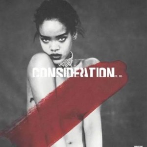 consideration (feat. sza)