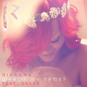 what's my name? (feat. drake)