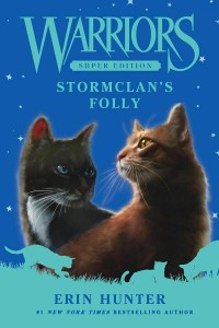 StormClan's Folly