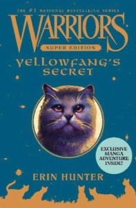 Yellowfangs's Secret