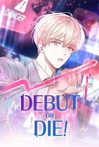 Debut or Die