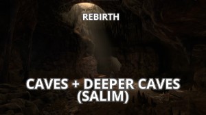 Rebirth's Caves & Deeper Caves
