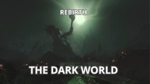 Rebirth's Dark World