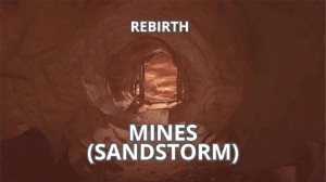 Rebirth's Mines
