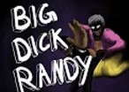 Big Dick Randy