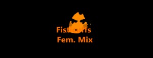 Fisticuffs (Fem Mix.)