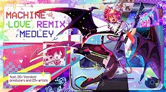 Machine Love (Extended Medley)