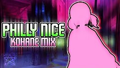 Philly Nice (Kohane Mix.)