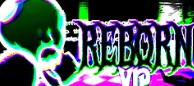 REBORN VIP