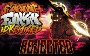 Rejected [ IDRemixed ]