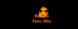 Ruckus (Fem Mix.)