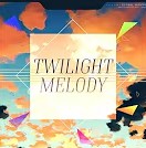 Twilight Melody