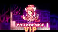 Your Demise VIP