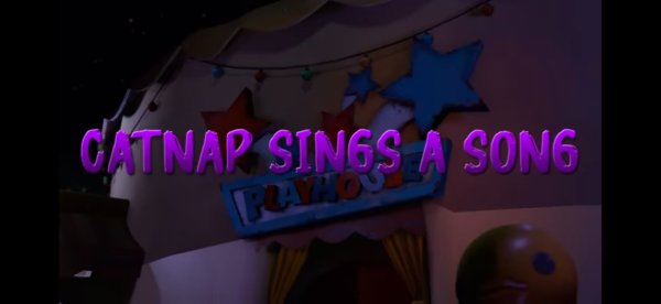 Catnap Sings A Song