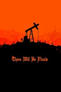 There will be Blood