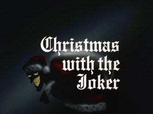 Christmas with the Joker