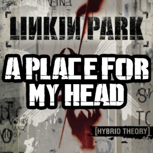 A Place For My Head