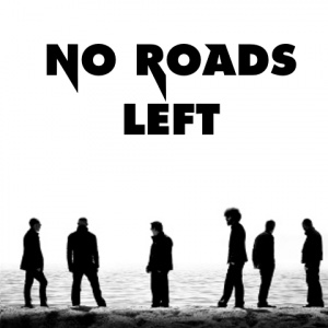No Roads Left