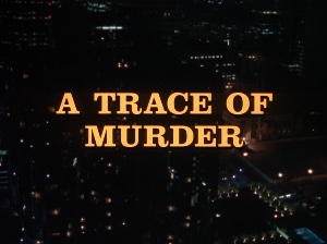 A Trace of Murder