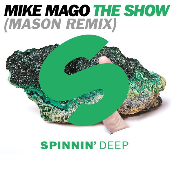 The Show (Mason Remix)