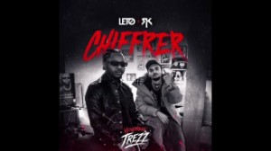 Chiffrer feat leto & vendredi trezz