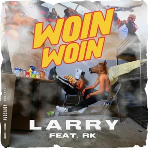 Woin Woin feat Larry