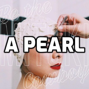 A Pearl