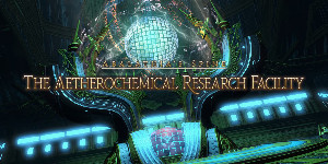 The Aetherochemical Research Facility (Heavensward)