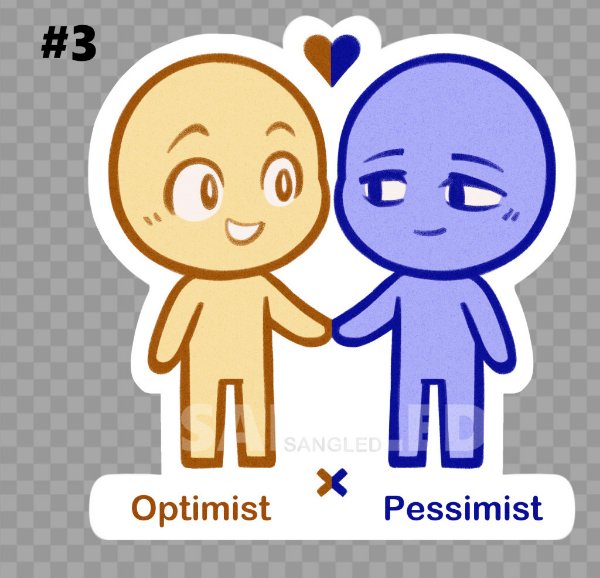 Optimist X Pessimist