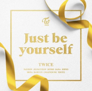 Just Be Yourself