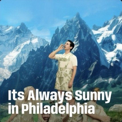 Its Always Sunny in Philadelphia