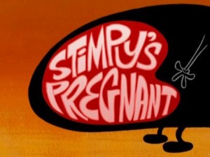 Stimpy's Pregnant