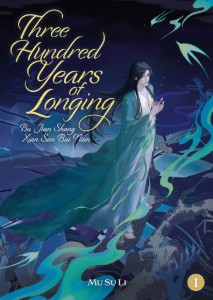 Three Hundred Years of Longing