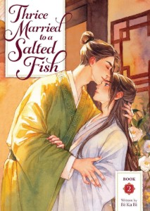 Thrice Married to a Salted Fish