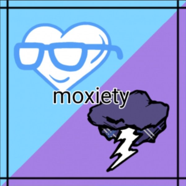 Moxiety
